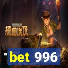 bet 996